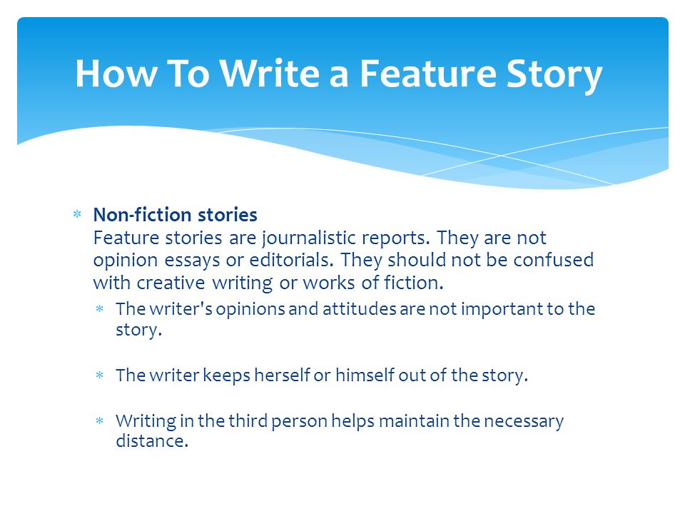 writing a feature story about a person